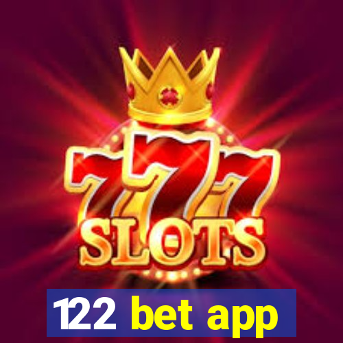 122 bet app